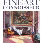 Discover What’s Inside the March/April 2018 Issue of Fine Art Connoisseur