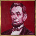 Famous Faces: a Hunt Slonem Portrait of Abraham Lincoln Portrait of Abraham Lincoln