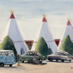 On View: Plein Air Paintings of Route 66 Wendy Ahlm, "Stay at the Wigwams," watercolor, 8 x 12 in.
